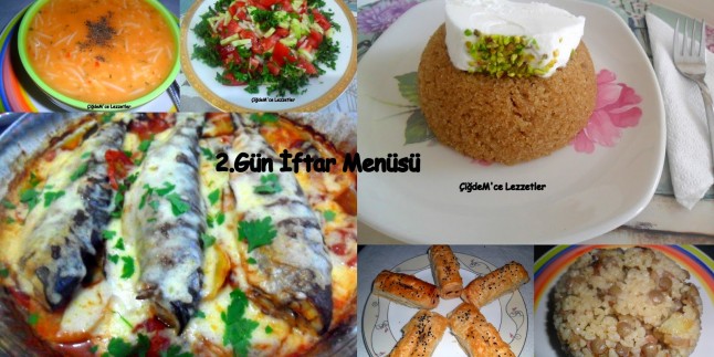 2. GÜN İFTAR MENÜSÜ - Çiğdem'ce Lezzetler 2. GÜN İFTAR MENÜSÜ - Çiğdem'ce Lezzetler